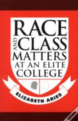 Capa do artigo Race And Class Matters At An Elite College
