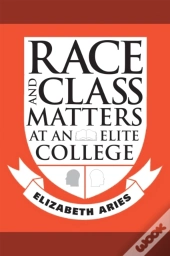 Race And Class Matters At An Elite College