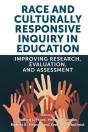 Race And Culturally Responsive Inquiry In Education - Preview