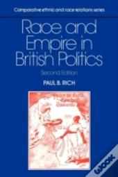 Race And Empire In British Politics