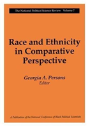 Race And Ethnicity In Comparative Perspective - Preview