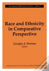 Race And Ethnicity In Comparative Perspective