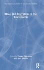 Race And Migration In The Transpacific - Preview