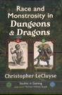 Race And Monstrosity In Dungeons & Dragons - Preview