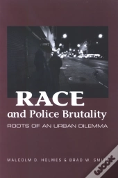 Race And Police Brutality