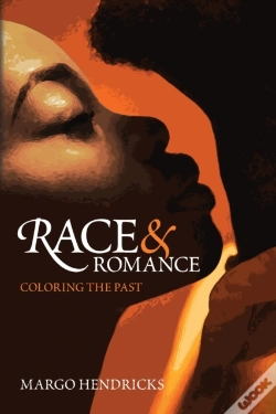 Capa do artigo Race And Romance: Coloring The Past