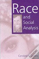 Race And Social Analysis