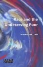 Race And The Undeserving Poor - Preview