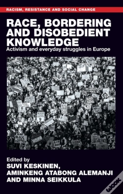 Capa do artigo Race, Bordering And Disobedient Knowledge