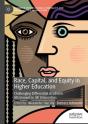 Race, Capital, And Equity In Higher Education - Preview