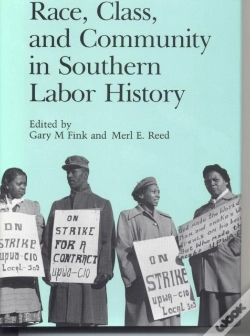 Capa do artigo Race, Class, And Community In Southern Labor History