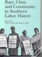 Capa do artigo Race, Class, And Community In Southern Labor History