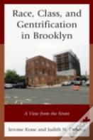 Race, Class, And Gentrification In Brooklyn