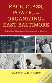 Capa do artigo Race, Class, Power, And Organizing In East Baltimore