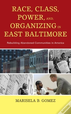 Capa do artigo Race, Class, Power, And Organizing In East Baltimore