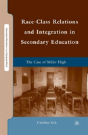 Race-Class Relations And Integration In Secondary Education - Preview