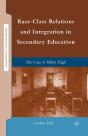 Race-Class Relations And Integration In Secondary Education - Preview