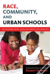 Race, Community, And Urban Schools