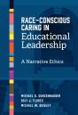 Race-Conscious Caring In Educational Leadership - Preview