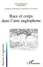 Race Et Corps Dans L'Aire Anglophone - Preview