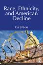 Race, Ethnicity, And American Decline - Preview
