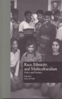 Race, Ethnicity, And Multiculturalism - Preview