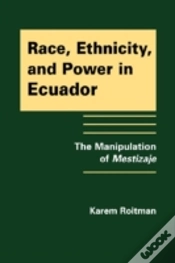 Capa do artigo Race, Ethnicity, And Power In Ecuador