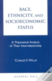 Race, Ethnicity And Socioeconomic Status