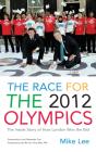 Race For The 2012 Olympics - Preview