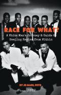 Race For What?
