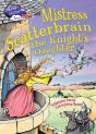 Race Further With Reading: Mistress Scatterbrain The Knight'S Daughter - Preview
