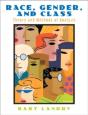 Race, Gender And Class - Preview