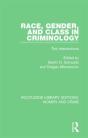 Race, Gender, And Class In Criminology - Preview