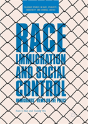 Race, Immigration, And Social Control - Preview
