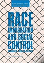 Race, Immigration, And Social Control