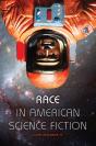 Race In American Science Fiction - Preview