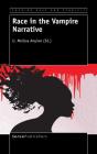 Race In The Vampire Narrative - Preview