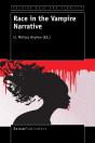 Race In The Vampire Narrative - Preview