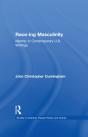 Race-Ing Masculinity - Preview