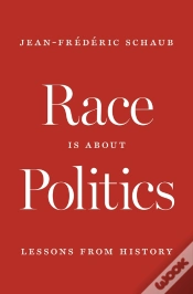 Capa do artigo Race Is About Politics