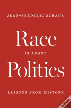 Capa do artigo Race Is About Politics
