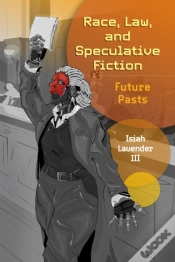Capa do artigo Race, Law, And Speculative Fiction