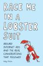 Race Me In A Lobster Suit - Preview