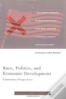 Race, Politics, And Economic Development