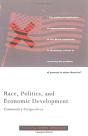 Race, Politics, And Economic Development - Preview