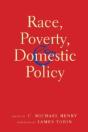 Race, Poverty, And Domestic Policy - Preview