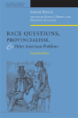 Race Questions, Provincialism, And Other American Problems - Preview