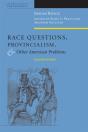 Race Questions, Provincialism, And Other American Problems - Preview