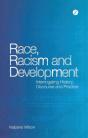 Race, Racism And Development - Preview