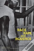 Race, Rape, And Injustice